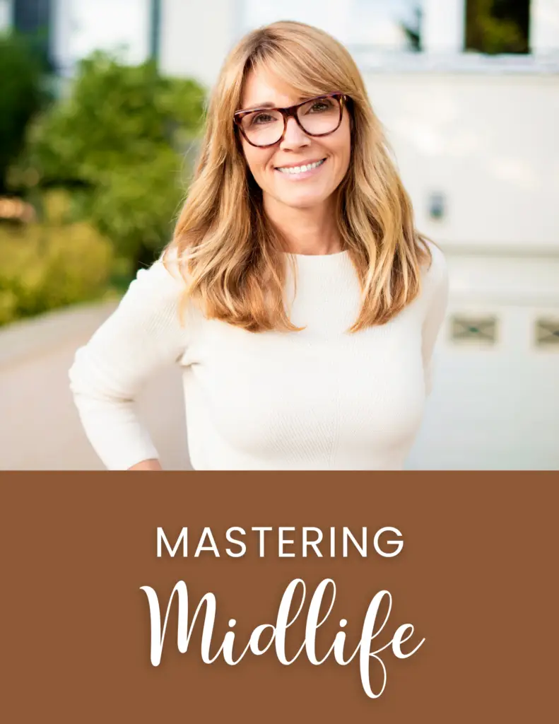 mastering midlife for women over 40