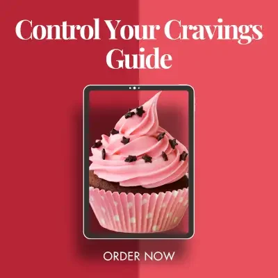 Control Your Cravings Guide